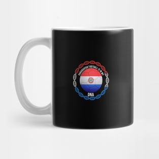 Paraguayan Football Is In My DNA - Gift for Paraguayan With Roots From Paraguay Mug